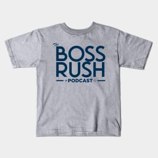 The Boss Rush Podcast Logo (Navy Blue) Kids T-Shirt